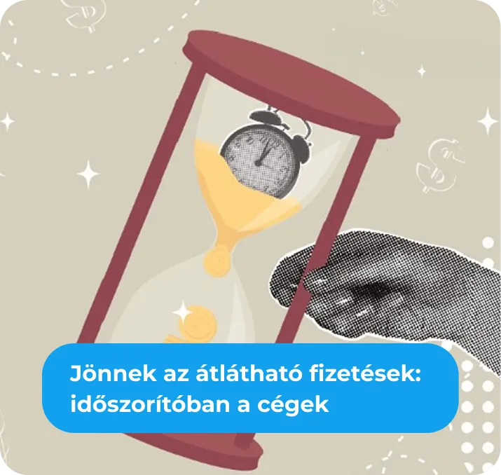 Jönnek az átlátható fizetések: időszorítóban a cégek