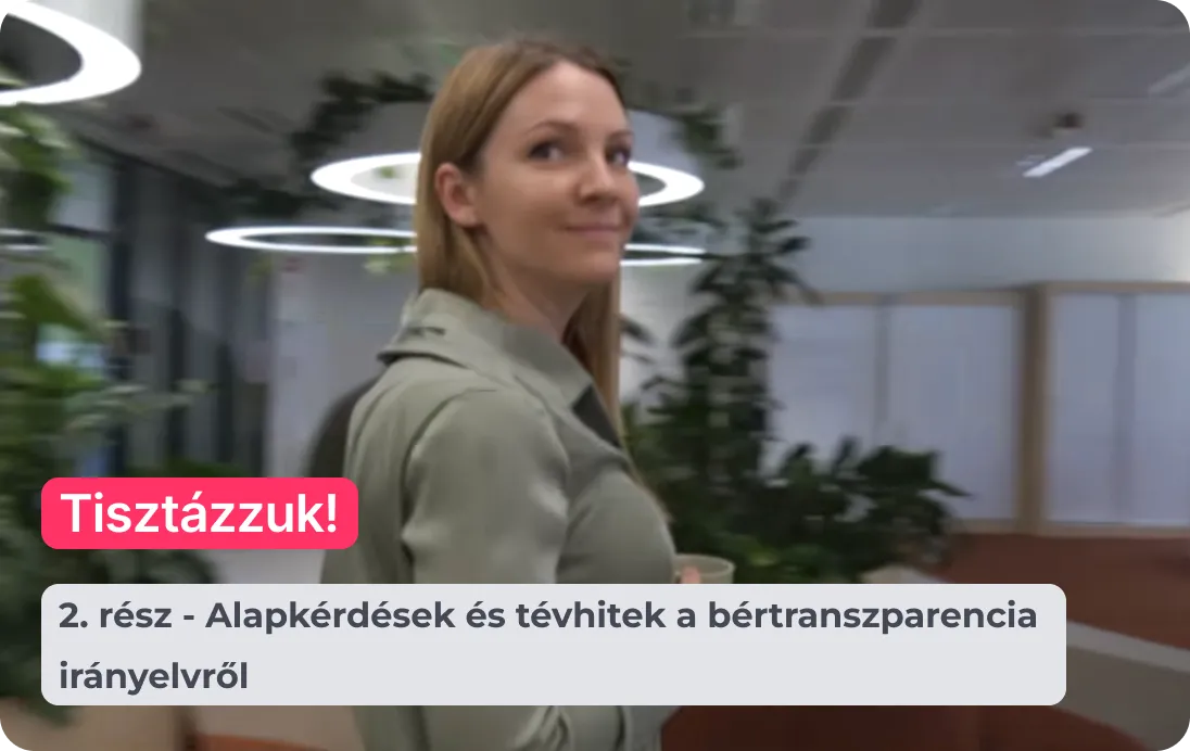 2. rész - Alapkérdések és tévhitek a bértranszparencia irányelvről