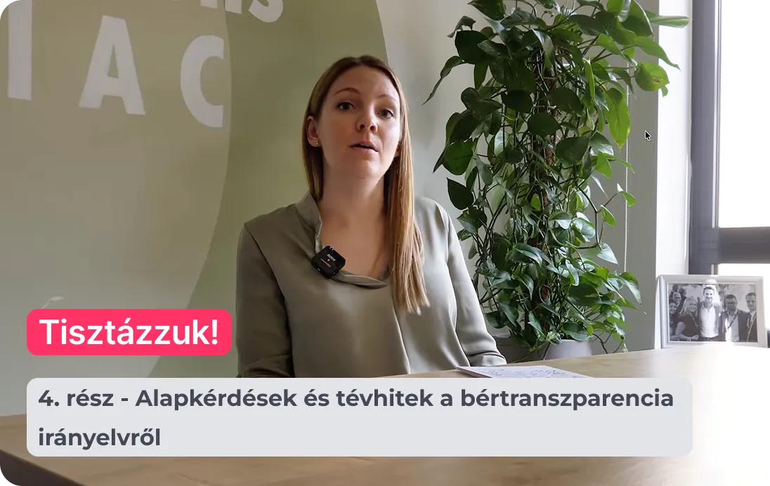 4. rész - Alapkérdések és tévhitek a bértranszparencia irányelvről